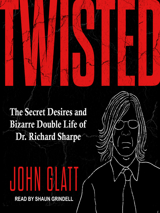 Title details for Twisted by John Glatt - Available